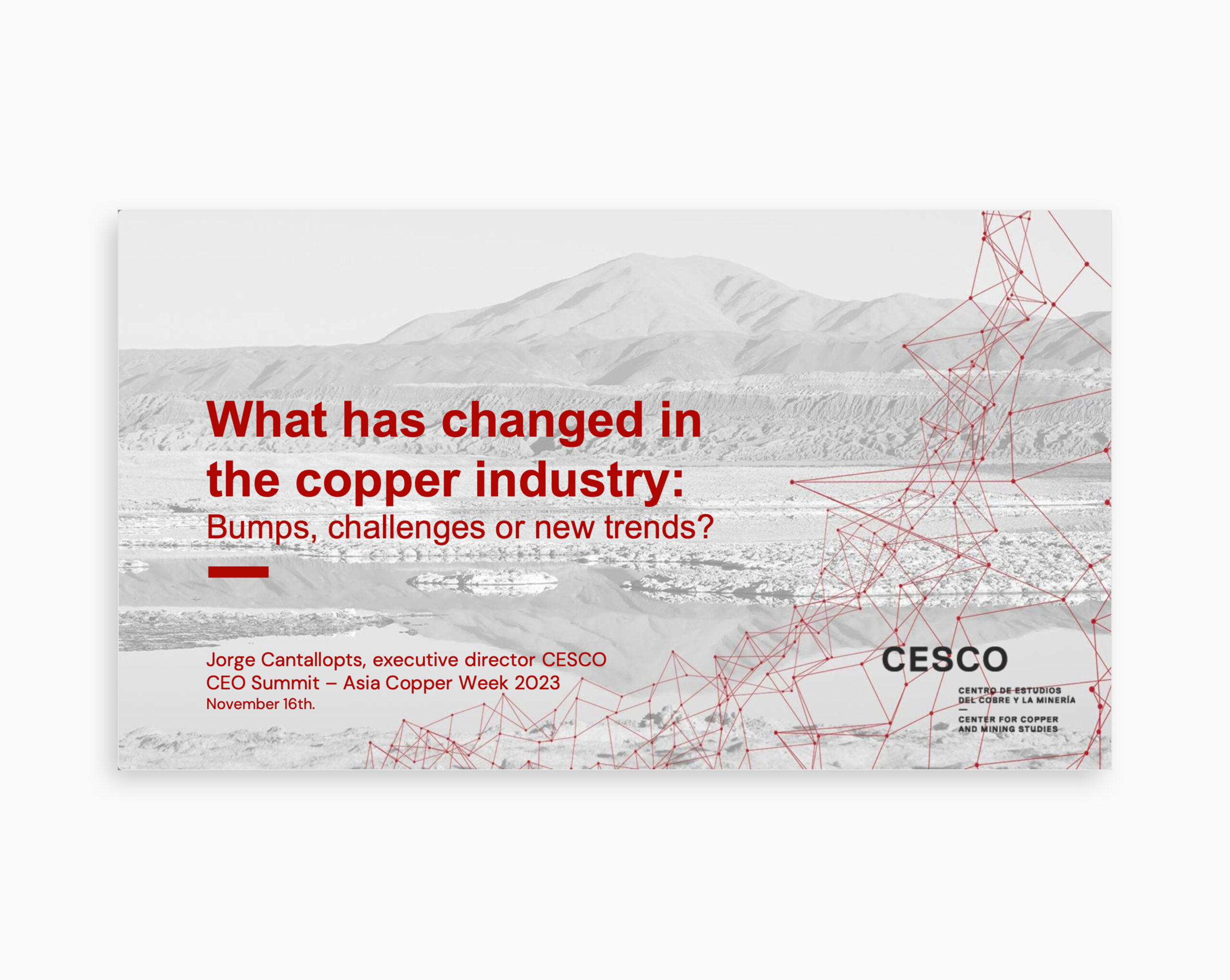 What has changed in the copper industry? Bumps, challenges or new trends?